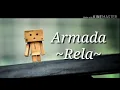 Lagu Armada-Rela (vidio lirik)