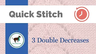 Quick Stitch 3 Types of Double Decreases