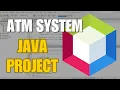 How to Make an ATM Banking System in Java Complete Source Code Explanation
