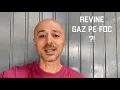 Download Lagu Gaz pe Foc revine?