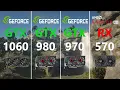 GTX 1060 vs GTX 980 vs GTX 970 vs RX 570 Test in 7 Games