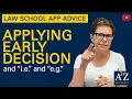 A2Z 13 Applying Early Decision and i e and e g