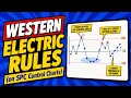 Western Electric Rules Explained SPC Control Chart Signals