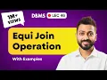 Lec-46 Equi Join operation with Example Database Management System