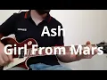 Ash   Girl From Mars Guitar Cover