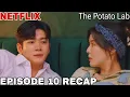 Lagu The Potato Lab | Episode 10 Recap | Kang tae oh | Lee sun bin