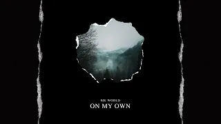 Sik World - On My Own