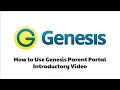 How to Use Genesis Parent Portal Introductory