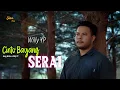 Download Lagu Lagu Minang Terbaru - Willy YP - Cinto Bayang Serai (Official Music Video)