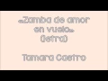 (Letra) Tamara Castro - Zamba de amor en vuelo