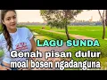 Download Lagu MOAL BOSEN‼️KOLEKSI LAGU SUNDA TERPOPULER ~LAGU SUNDA PALING ENAK DIDENGAR