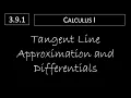 Calculus - 3 9 1 Tangent Line Approximation and Differentials