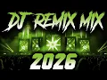 Lagu DJ Music Mix 2026 - Party Club Dance 2026 | Best Remixes Of Popular Songs 2025 MEGAMIX