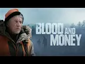 Blood and Money FULL MOVIE Survival Crime Thriller