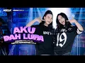 Download Lagu AKU DAH LUPA - Cantika Adella Ft. Chelosa Adella Putri - OM ADELLA