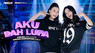 aku dah lupa cantika adella ft chelosa adella putri om adella