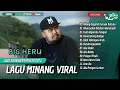 Download Lagu HILANG BAGANTI BURUAK BATUKA - BIG HERU | USAH BAJAMBO TANGAN || POP MINANG TERPOPULER 2024