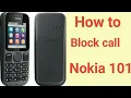 How to Block unknown number phone call on Nokia 101