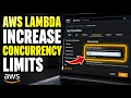 How to update Lambda concurrency limits to prevent throttling - Quick Tutorial