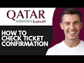 HOW TO CHECK QATAR AIRWAYS TICKET CONFIRMATION 2026
