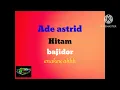 Download Lagu Hitam|ade astrid bajidor
