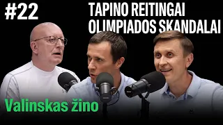 VALINSKAS ŽINO: apie Tapino ambicijas, Uspaskicho ledų šventę, olimpiados skandalus ir audros bėdas