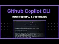 GitHub Copilot CLI on Windows Install Code Review