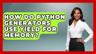 How Do Python Generators Use Yield For Memory Python Code School News
