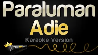 Download Adie - Paraluman (Karaoke Version) MP3