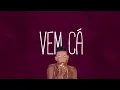 Vem Cá - Pelé MilFlows (Prod. Volp & Rafa Valle)