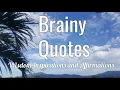 BRAINY QUOTES That Will Make You Think