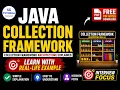 What is Java Collection Framework Real-Life Example Complete Architecture Java Interview