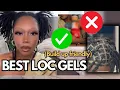 BEST LOC RETWIST GELS STARTER LOCS FRIENDLY DREADLOCK GELS PRODUCT REVIEW LOC STYLE ESSENTIALS