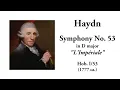 Haydn: Symphony No. 53 in D major "L'Impériale" (with Score)