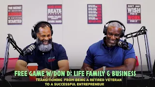 FREE GAME D EP79 GREG HILL - FROM A RETIRED VETERAN TO A SUCCESSFUL ENTREPRENEUR
