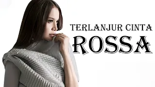 rossa feat pasha terlanjur cinta lyrics video