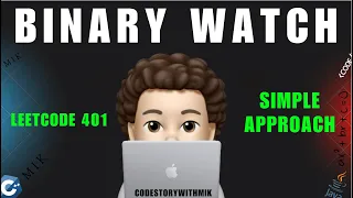 Binary Watch Simple Clean Approach Leetcode 401 codestorywithMIK