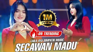 laila ayu secawan madu simpatik music