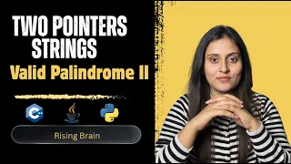 Valid Palindrome II Strings Delete One Character Trick Two Pointer Pattern Python C Java