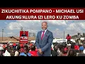 Download Lagu ZIKUCHITIKA POMPANO - MICHAEL USI AKUNG'ALURA IZI LERO KU ZOMBA