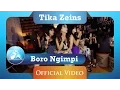 Download Lagu Tika Zeins - Boro Boro Ngimpi (Official Video Clip)