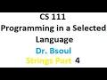 CS 111 Python Dr Bsoul String Part 4 Python