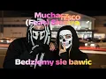 Lagu Muchacz - Będziemy się bawić (Feat) Siostra