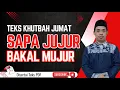 Download Lagu Teks Khutbah Jumat Bahasa Jawa: Sapa Jujur Bakal Mujur: Ust. Wismanto