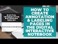 How to Create Annotation Labeling Pages in the Digital Interactive Notebook