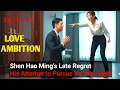 Download Lagu He Regretted Late… Shen Hao Ming Attempt to Win Xu Yan | Love’s Ambition - When Regret Hits Hard…