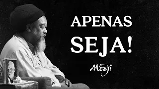 Mooji - Apenas Seja!