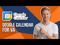 How To Use Google Calendar For VA Easy Guide