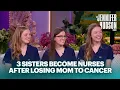 Three Sisters Turn Their Emotional Loss into Their Life s Purpose
