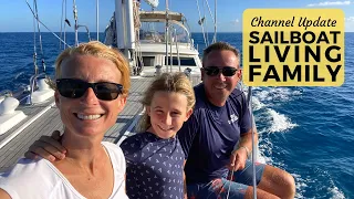 Boat Life – Sailboat Living, Family Update. Find Out Why We’re Out Of Commission For 3 Weeks!
